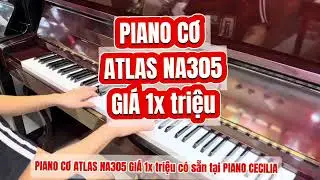 PIANO ATLAS NA305 - li&ecirc;n hệ: 0989999823