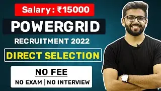 POWERGRID Recruitment 2022 😍🔥 | Direct Selection(Very Easy) | Salary ₹15,000 | No FEE,Interview,Exam