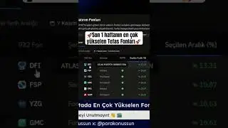 🚀 Son 1 Haftanın En &Ccedil;ok Y&uuml;kselen TEFAS Fonları: DFI, FSP, YZG, GMG, FPG! 🚀