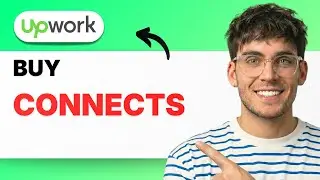 How to Buy Upwork Connects [2026 Full Guide]