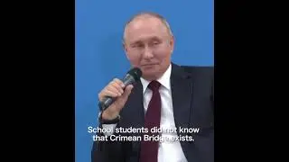 MOMENT Putin says his 'jaw dropped' that Ukraine students don't know Crimean Bridge exists