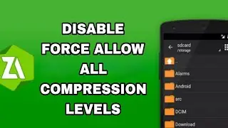 How To Disable Force Allow All Compression Levels On ZArchiver App
