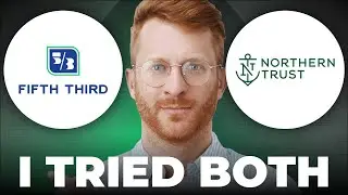 Fifth Third Bank vs Northern Trust: Which is Better?