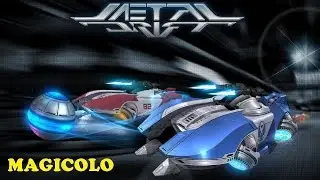Metal Drift game - Magicolo 2015