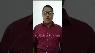by hook or by crook