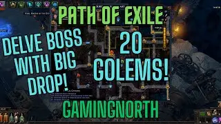 Path of Exile - 20 Golems vs DELVE BOSS Gameplay  - 3.27 - Keepers Of The Flame