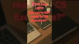 💥&ldquo;How I&rsquo;d Prepare CS Executive in 60 Days (Smart Plan)&rdquo; New Syllabus 2022 #CS #smartstudy #strategy