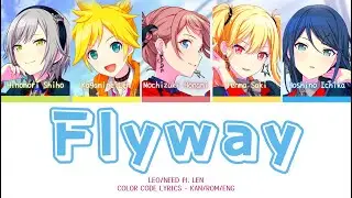 【PROJECT SEKAI】Flyway -『Leo/need &times; Len』『KAN/ROM/ENG』