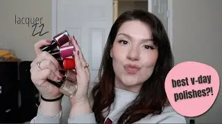 lacquer 22 valentines sale recommendations!