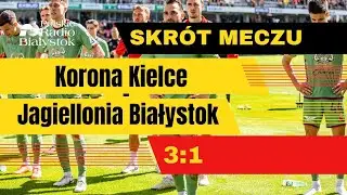 SKRÓT MECZU KORONA KIELCE - JAGIELLONIA BIAŁYSTOK 3:1, 27.04.2025