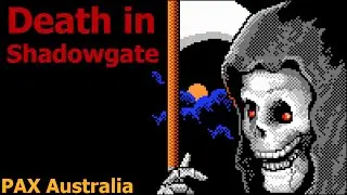 PAX Australia: Death in Shadowgate