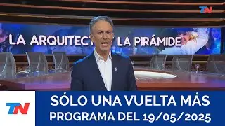 SÓLO UNA VUELTA MÁS (Programa completo del 19/05/2025)