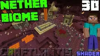 Nether in Overworld - Minecraft (Craftlantis ~ Ep.30)