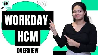 Workday HCM overview | Workday HCM Online Training |Workday HCM Online | Workday HCM |UppTalk