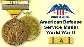 American Defense Service Medal (ADSM) awarded 1939 to 7 Dec.1941, Did your WW2 Veteran Earned One?