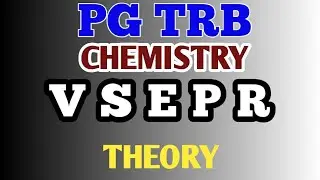 PG TRB  | VSEPR Theory | Unit 1| Dynamic Chemistry| Dr.Emy
