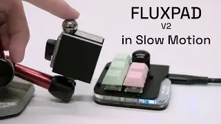 Fluxpad V2 in slow motion