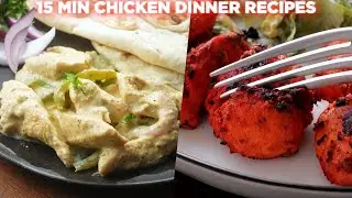 15 min Yummy Chicken Dinner Recipes | Tandoori & Reshmi Chicken Recipe
