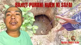 Bahut purani kueh ki safai Kiya || Cleaning Very old well || Daily Vlogs || #well #vlog #dailyvlog