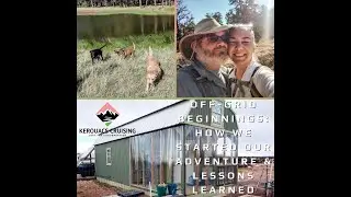 From Fast Food to Freedom – Our Journey to Off-Grid Living
