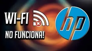 Solucion Wi-Fi HP No Funciona [2026]