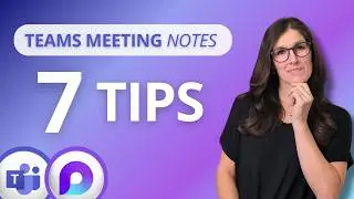 How To Use TEAMS Meeting NOTES Effectively [2025]