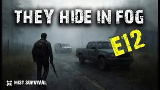 Surviving The Killer Fog (Mist Survival Gameplay)  - Biggest Bandit Base - Part 12.