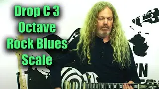 Learn Guitar Drop C 3 Octave Rock Blues Scale Free Lesson