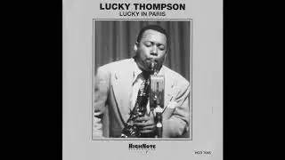 Lucky Thompson - Tea for Two