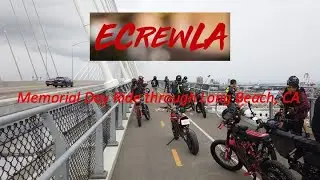 ECrewLA Memorial Day Ride through Long Beach, CA