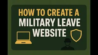 How to Create a Military Leave Website | Step by Step Guide for Beginners