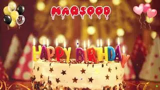 MAQSOOD Birthday Song &ndash; Happy Birthday to You