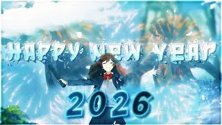 Happy New Year 2026🎇 - Levitating [AMV/EDIT]🎆Quick