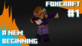 Foxy's Survival Let's Play | Family Realm Ep. 1