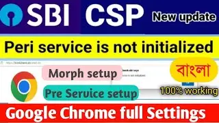 SBI CSP kiosk portal new update Google Chrome setting for kiosk login