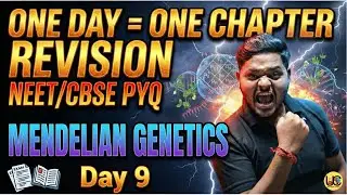 🔥MENDELIAN GENETICS DAY 9 | UNFILTERED CLASSES
