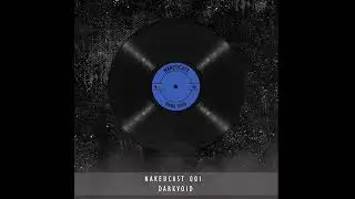 NAKEDCAST 001 - DARK VOiD