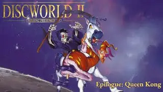 GIANT Elf Queen 🤤 | Discworld II - Epilogue: Queen KONG | Terry Pratchett