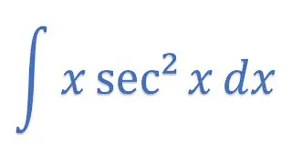 INTEGRAL x sec^2x