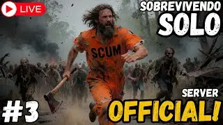 ⭕AO VIVO 🔥SCUM 1.2 #3 | SOBREVIVENDO SOLO EM UM SERVIDOR OFFICIAL GRINGO | SIMBORA!!!