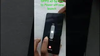 oppo a5 5g new lunch.how to power off