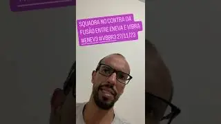 Squadra no contra da fus&atilde;o entre Eneva e Vibra #ENEV3 #VBBR3 27/11/23