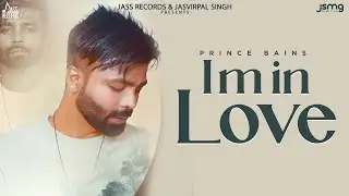 I'M IN LOVE (Official Audio) Samar Gill | Punjabi Songs 2023 | Jass Records