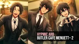 (eng sub) hypmic arb | butler cafe menuett 2~