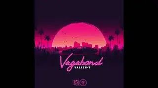 Valien.T - Vagabond