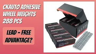 REVIEW (2026): CKAuto Adhesive Wheel Weights 288 Pcs. Features