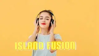 Island Fusion Pop Reggaeton Grooves