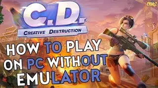 How to Play Creative Destruction in Pc Without Emulator !