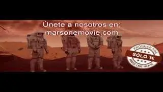 Mars One Movie - Trailer Oficial en espa&ntilde;ol (2014) - [HD]