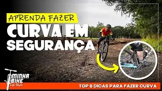 COMO PERDER O MEDO E MELHORAR NAS CURVAS DE MTB - Minha Bike Life Style